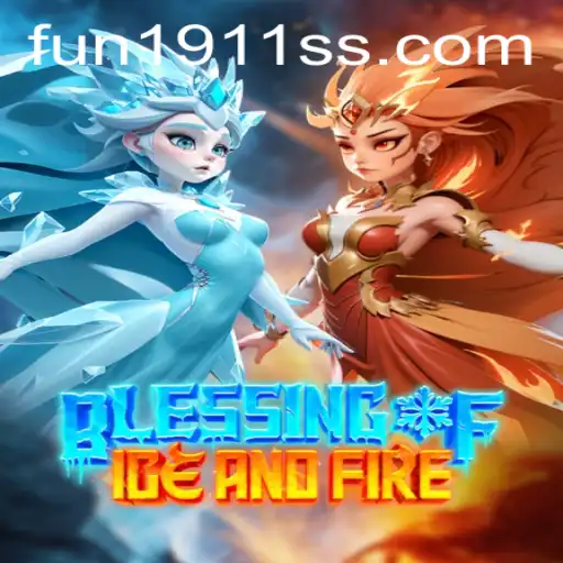 Exploring the Thrills of BlessingofIceandFire: An Adventure Awaits